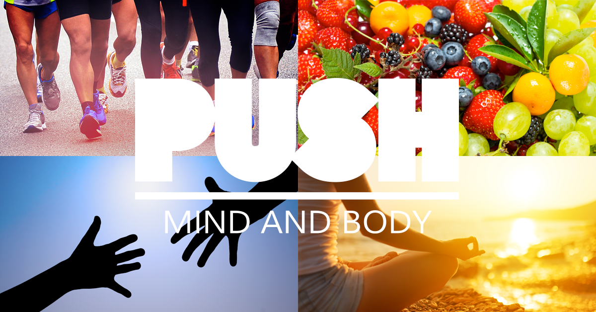 PUSH | MIND & BODY