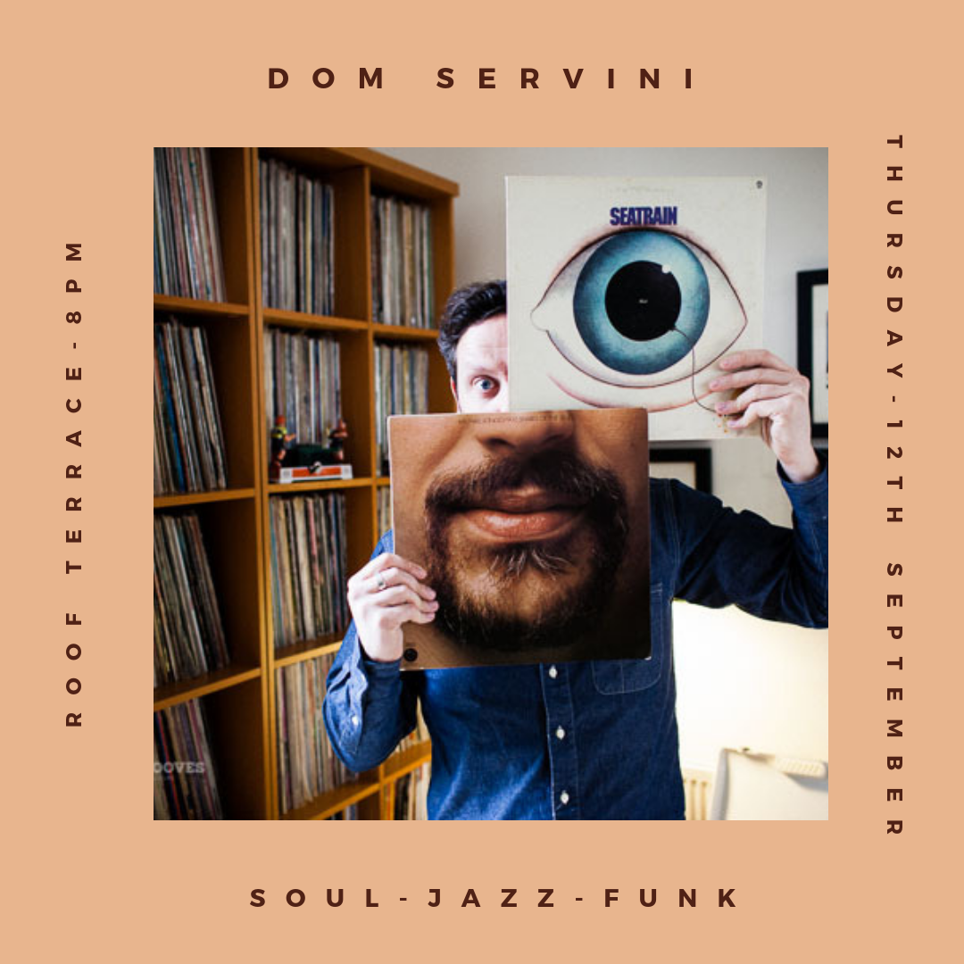 DJ Dom Servini on The Terrace